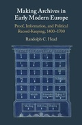 Cover: Making Archives in Early Modern Europe - Cambridge University Press