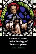 Cover: Virtue and Grace in the Theology of Thomas Aquinas - Cambridge University Press