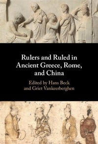 Enlarge image Cover: Rulers and Ruled in Ancient Greece, Rome, and China - Cambridge University Press