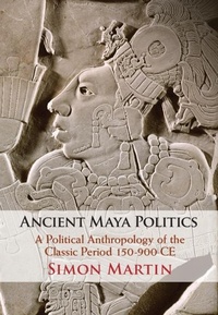 Enlarge image Cover: Ancient Maya Politics - Cambridge University Press