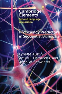 Enlarge image Cover: Proficiency Predictors in Sequential Bilinguals - Cambridge University Press