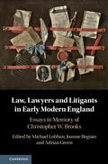 Cover: Law, Lawyers and Litigants in Early Modern England - Cambridge University Press