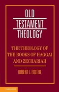 Cover: Theology of the Books of Haggai and Zechariah - Cambridge University Press