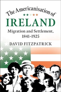 Enlarge image Cover: Americanisation of Ireland - Cambridge University Press
