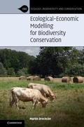 Cover: Ecological-Economic Modelling for Biodiversity Conservation - Cambridge University Press