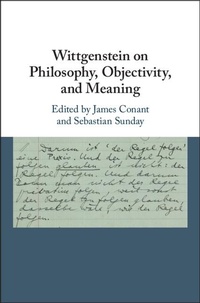 Enlarge image Cover: Wittgenstein on Philosophy, Objectivity, and Meaning - Cambridge University Press
