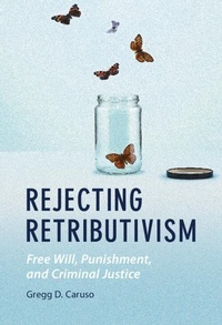 Enlarge image Cover: Rejecting Retributivism - Cambridge University Press