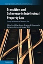 Cover: Transition and Coherence in Intellectual Property Law - Cambridge University Press