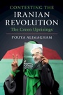 Cover: Contesting the Iranian Revolution - Cambridge University Press