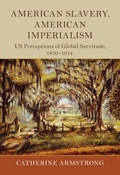 Cover: American Slavery, American Imperialism - Cambridge University Press