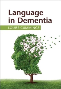 Enlarge image Cover: Language in Dementia - Cambridge University Press