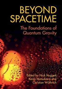 Enlarge image Cover: Beyond Spacetime - Cambridge University Press