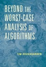 Cover: Beyond the Worst-Case Analysis of Algorithms - Cambridge University Press