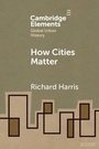Cover: How Cities Matter - Cambridge University Press