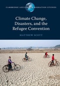 Cover: Climate Change, Disasters, and the Refugee Convention - Cambridge University Press