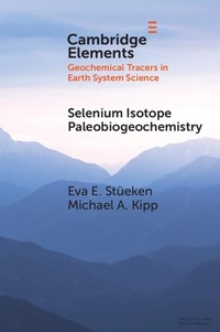 Abbildung von: Selenium Isotope Paleobiogeochemistry - Cambridge University Press