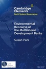 Cover: Environmental Recourse at the Multilateral Development Banks - Cambridge University Press
