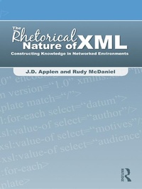 Enlarge image Cover: The Rhetorical Nature of XML - Routledge