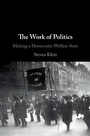Cover: Work of Politics - Cambridge University Press