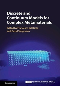 Enlarge image Cover: Discrete and Continuum Models for Complex Metamaterials - Cambridge University Press