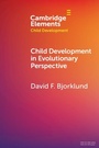 Cover: Child Development in Evolutionary Perspective - Cambridge University Press