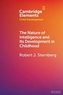 Cover: Nature of Intelligence and Its Development in Childhood - Cambridge University Press