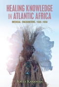 Cover: Healing Knowledge in Atlantic Africa - Cambridge University Press