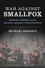 Cover: War Against Smallpox - Cambridge University Press