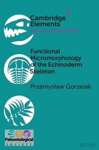 Abbildung von: Functional Micromorphology of the Echinoderm Skeleton - Cambridge University Press