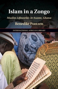 Enlarge image Cover: Islam in a Zongo - Cambridge University Press