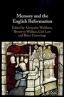 Cover: Memory and the English Reformation - Cambridge University Press