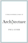 Cover: Philosopher Looks at Architecture - Cambridge University Press