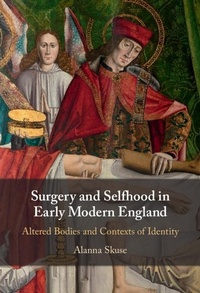 Abbildung von: Surgery and Selfhood in Early Modern England - Cambridge University Press