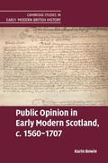 Cover: Public Opinion in Early Modern Scotland, c.1560-1707 - Cambridge University Press