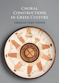 Abbildung von: Choral Constructions in Greek Culture - Cambridge University Press
