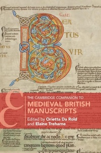 Enlarge image Cover: Cambridge Companion to Medieval British Manuscripts - Cambridge University Press