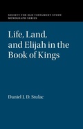 Cover: Life, Land, and Elijah in the Book of Kings - Cambridge University Press