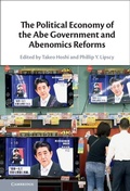 Cover: Political Economy of the Abe Government and Abenomics Reforms - Cambridge University Press