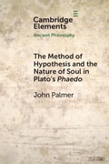 Cover: Method of Hypothesis and the Nature of Soul in Plato's Phaedo - Cambridge University Press