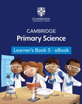 Cover: Cambridge Primary Science Learner's Book 5 - eBook - Cambridge University Press