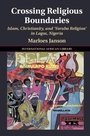 Cover: Crossing Religious Boundaries - Cambridge University Press