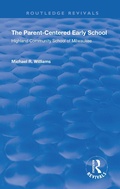 Cover: The Parent-Centered Early School - Routledge