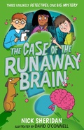 Cover: The Case of the Runaway Brain - Simon & Schuster Children's
