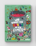 Cover: Wie kommt die Farbe in den Eimer? - Brillux GmbH & Co. KG