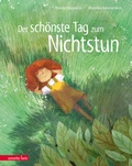 Cover: Der sch&ouml;nste Tag zum Nichtstun - Annette Betz Verlag