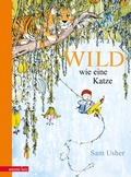 Cover: Wild wie eine Katze - Annette Betz Verlag