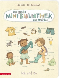 Abbildung von: Die große Mini-Bibliothek der Wörter - Ich und Du (Die Mini-Bibliothek der Wörter, Bd.) - Annette Betz Verlag