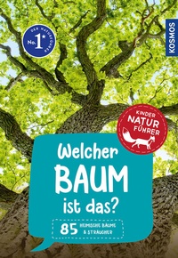 Abbildung von: Welcher Baum ist das? Kindernaturführer - Kosmos