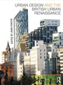 Cover: Urban Design and the British Urban Renaissance - Routledge