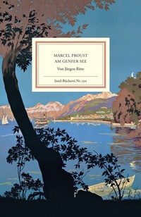 Abbildung von: Marcel Proust am Genfer See - Insel